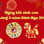 Ngày tốt sinh con tháng 2 năm 2026 hợp tuổi bố mẹ